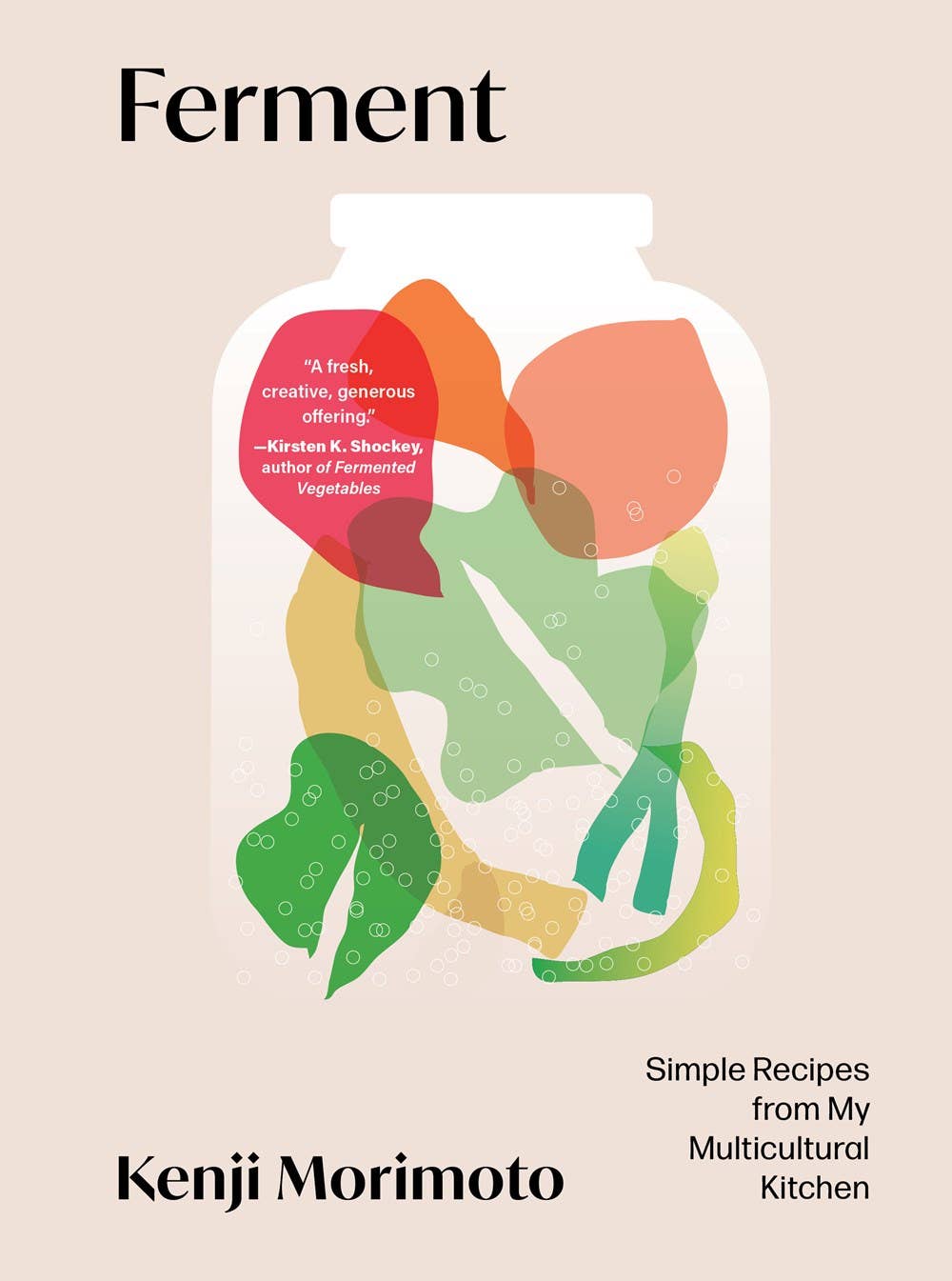 Ferment: Simple Recipes From My Multicultural Kitchen: Hardcover