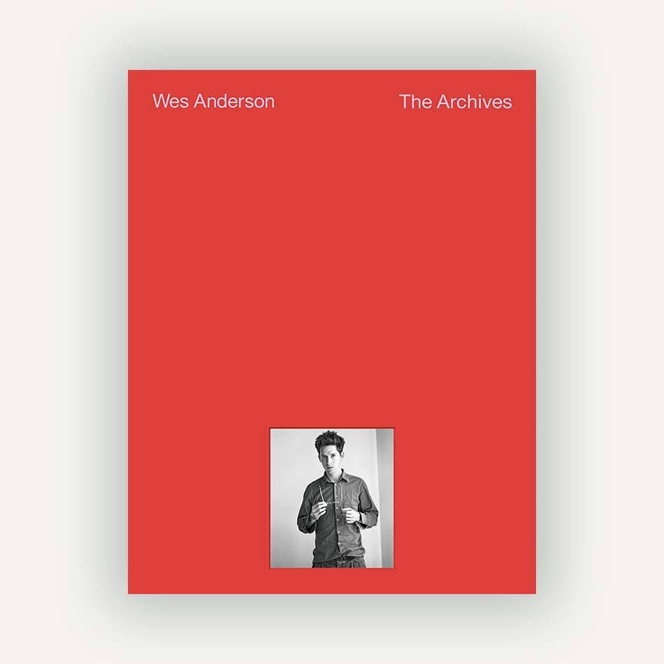 Wes Anderson: The Archives
