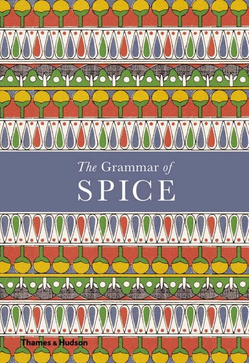 The Grammar of Spice: Hardcover