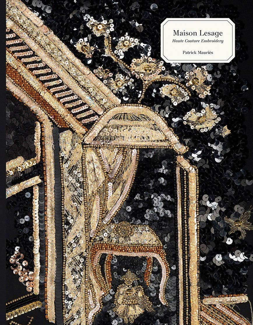 Maison Lesage: Haute Couture Embroidery: Hardcover