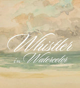 Whistler in Watercolor: Lovely Little Games: Hardcover