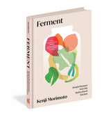 Ferment: Simple Recipes From My Multicultural Kitchen: Hardcover