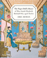 The Paper Doll's House of Miss Sarah Elizabeth: Hardcover