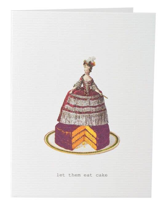 Let Them Eat Cake Greeting Card