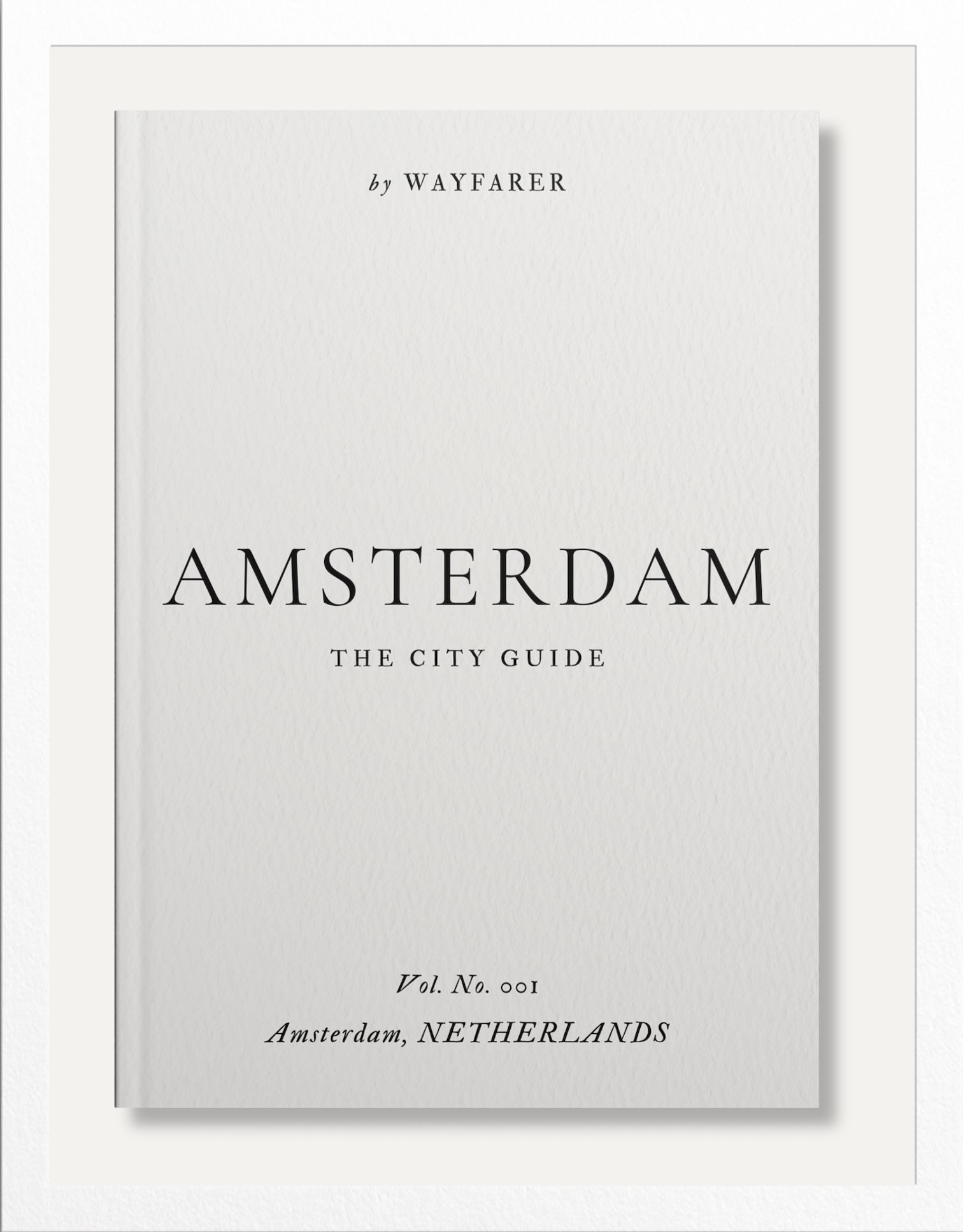 The Amsterdam Travel Guide