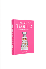 The Art of Tequila: Spirit of Mexico