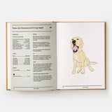 Feed Me: 50 Home Cooked Meals For Your Dog
