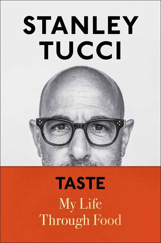 Taste by Stanley Tucci