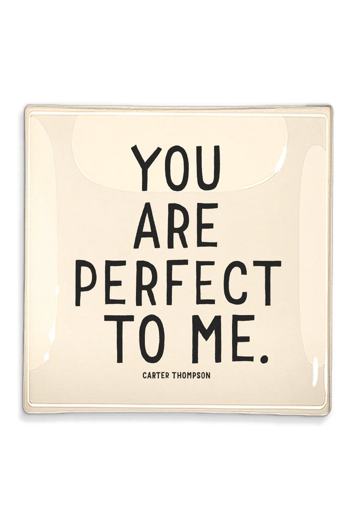 Decoupage Tray You Are Perfect