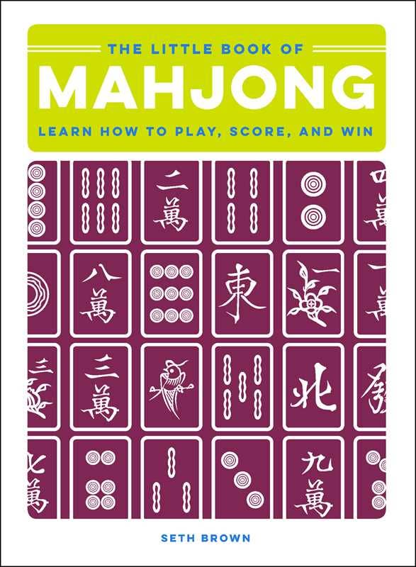 Little Book of Mahjong by Seth Brown: Hardcover; 176 pages, English