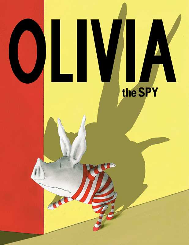 Olivia the Spy by Ian Falconer: Hardcover; 40 pages, English