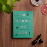 The Elements of a Home