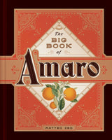 The Big Book of Amaro: Hardcover