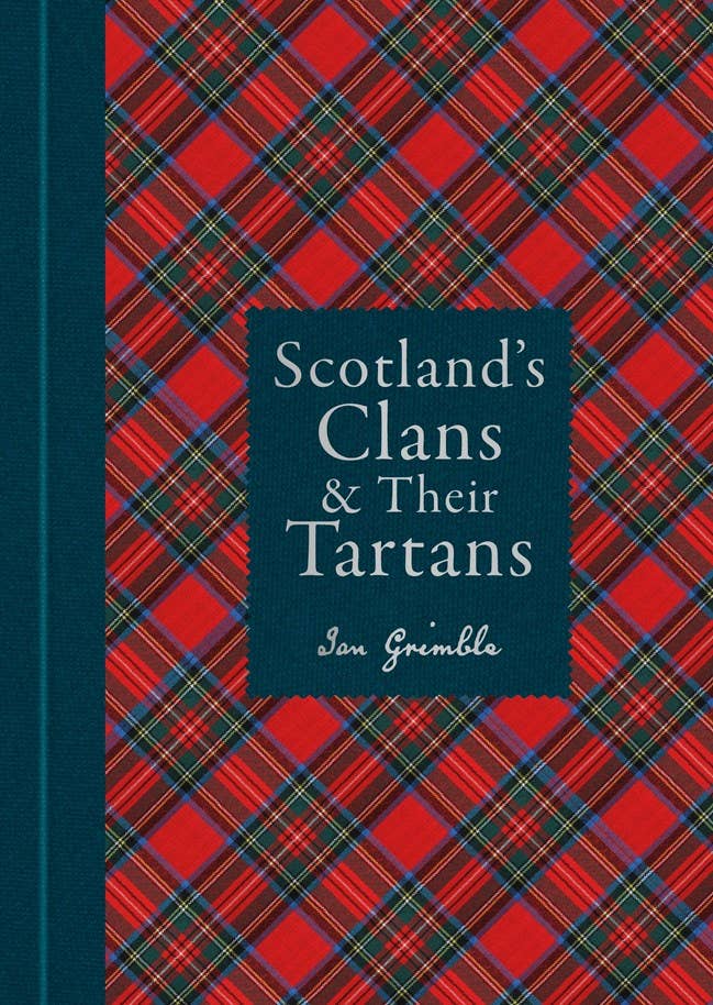 Scotland's Clans & their Tartans: Hardcover